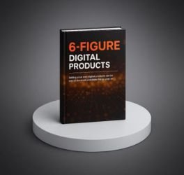 6-Figure Digital Products